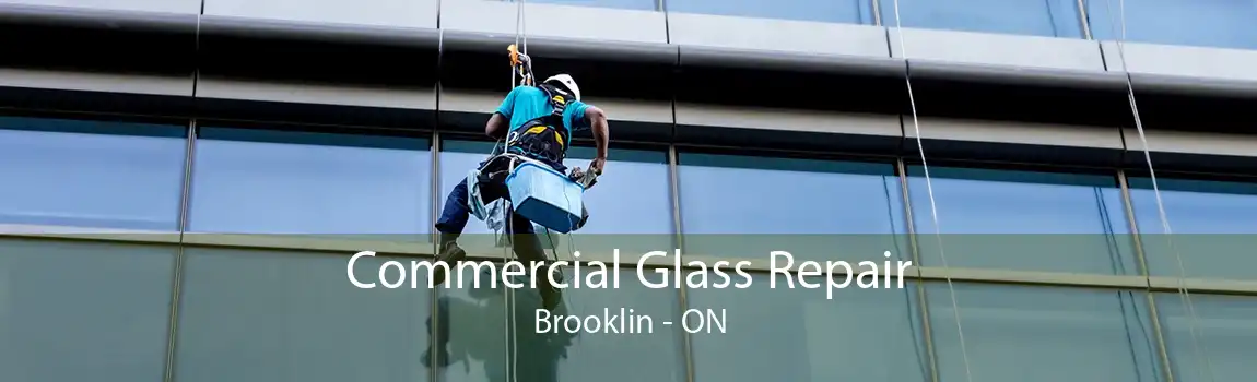 Commercial Glass Repair Brooklin - ON
