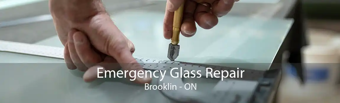 Emergency Glass Repair Brooklin - ON