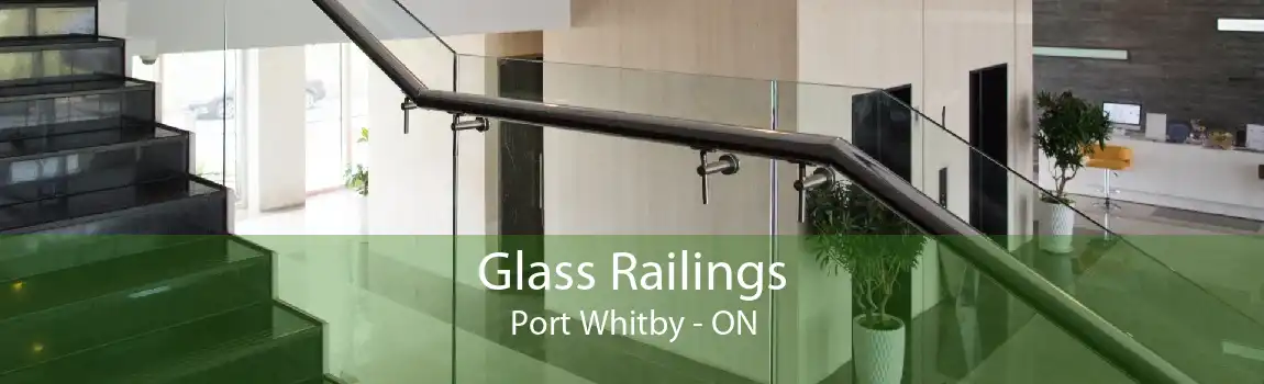 Glass Railings Port Whitby - ON