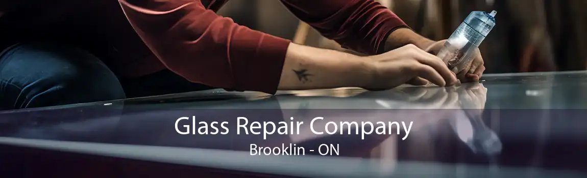 Glass Repair Company Brooklin - ON