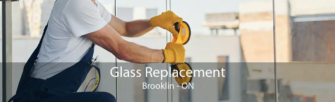 Glass Replacement Brooklin - ON