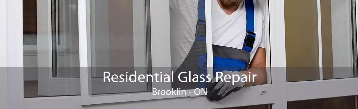 Residential Glass Repair Brooklin - ON