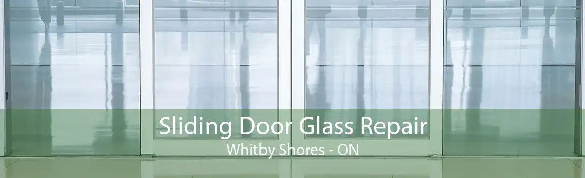 Sliding Door Glass Repair Whitby Shores - ON