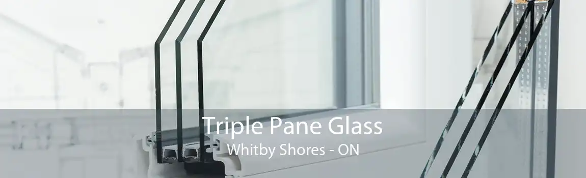 Triple Pane Glass Whitby Shores - ON